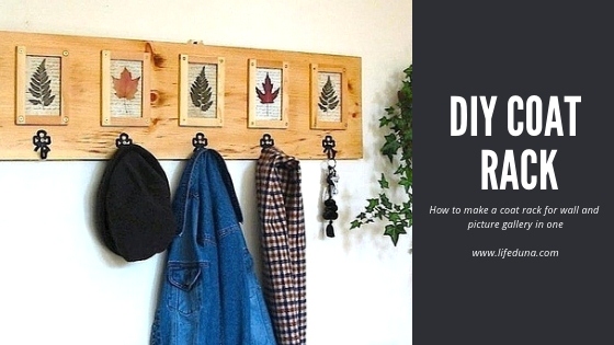 Featured of How to Make a Coat Rack for Wall and Picture Gallery in One - DIY Coat Rack