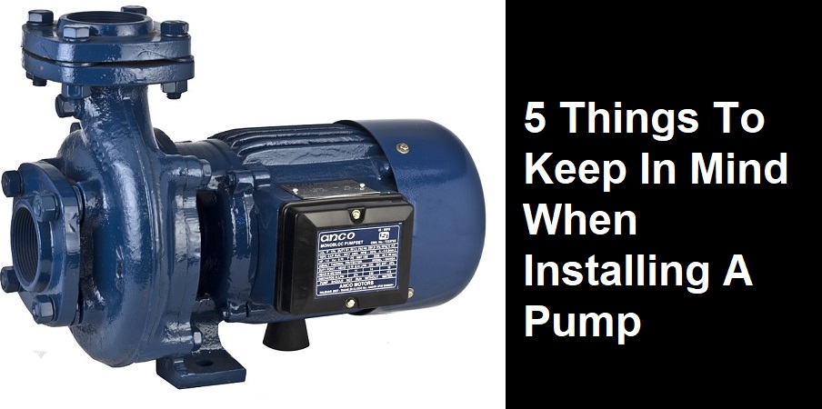 Featured image - 5 Things to Keep in Mind When Installing a Pump